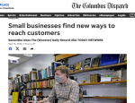  Columbus Dispatch: Small businesses find new ways to reach customers 